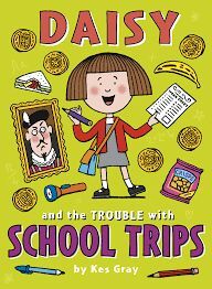 DAISY AND THE TROUBLE WITH SCHOOL TRIPS