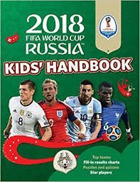 2018 RUSSIA WORLD CUP KIDS HANDBOOK