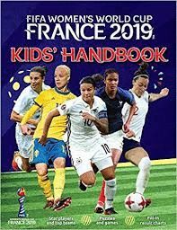 FIFA WOMEN'S WORLD CUP FRANCE 2019 KIDS' HANDBOOK