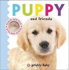 PUPPY AND FRIENDS : PRIDDY TOUCH & FEEL