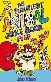 FUNNIEST ANIMAL JOKE BOOK EVER