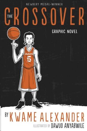 THE CROSSOVER : GRAPHIC NOVEL