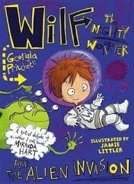 WILF, THE MIGHTY WORRIER AND THE ALIEN INVASION