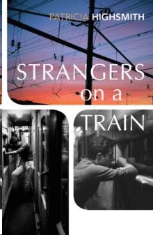 STRANGERS ON A TRAIN
