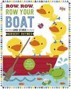 TOUCH & FEEL ROW, ROW, YOUR BOAT AND OTHER NURSERY RHYMES