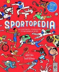 SPORTOPEDIA : EXPLORE MORE THAN 50 SPORTS FROM AROUND THE WORLD