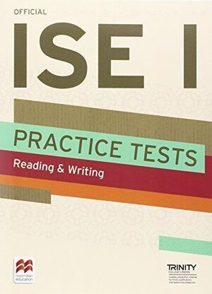 ISE I PRACTICE TESTS READING Y WRITING TRINITY