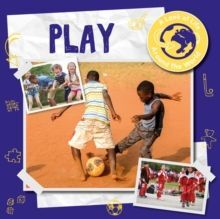 PLAY - A LOOK AT LIFE AROUND THE WORLD