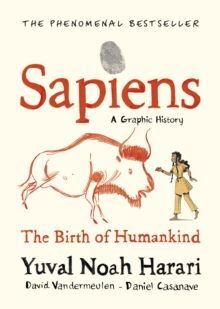 SAPIENS A GRAPHIC HISTORY  VOLUME 1