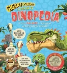 DINOPEDIA : LIFT THE FLAPS TO DISCOVER THE WORLD OF DINOSAURS!