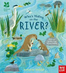 WHO`S HIDING ON THE RIVER?
