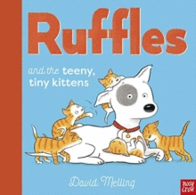 RUFFLES AND THE TEENY TINY KITTENS