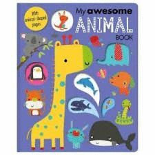MY AWESOME ANIMAL BOOK