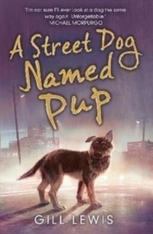 STREET DOG NAMED PUP