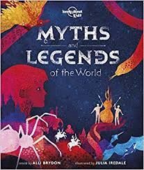 MYTHS AND LEGENDS OF THE WORLD