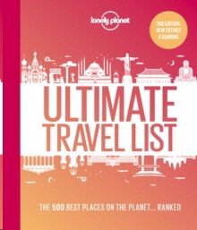 LONELY PLANET'S ULTIMATE TRAVEL LIST