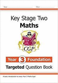 NEW KS2 MATHS TARGETED QUESTION BOOK: YEAR 3 FOUNDATION
