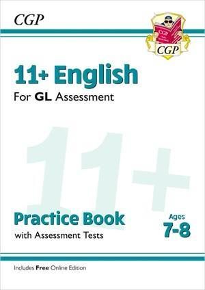 11+ GL ENGLISH PRACTICE BOOK & ASSESSMENT TESTS - AGES 7-8 (WITH ONLINE EDITION)