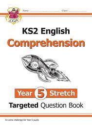 NEW KS2 ENGLISH TARGETED QUESTION BOOK: CHALLENGING COMPREHENSION - YEAR 5 STRETCH (WITH ANSWERS)