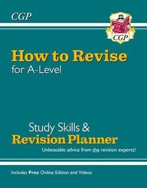 HOW TO REVISE FOR A-LEVEL