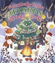 FANTASTICALLY FESTIVE CHRISTMAS ACTIVITY BOOK