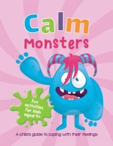 CALM MONSTERSDE TO COPING WITH THEIR FEELINGS