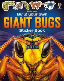 BUILD YOUR OWN GIANT BUGS