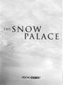 THE SNOW PALACE