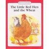 THE LITTLE RED HEN AND WHEAT