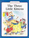 THE THREE LITTLE KITTENS