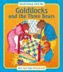 GOLDILOCKS AND THREE BEARS