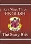 KS3 ENGLISH. THE SCARY BITS