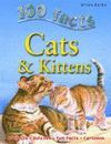 100 FACTS CATS & KITTENS