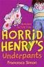 HORRID HENRY'S UNDERPANTS
