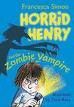 HORRID HENRY & THE ZOMBIE VAMPIRE