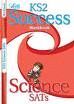KS2 SCIENCE SUCCESS WORKBOOK