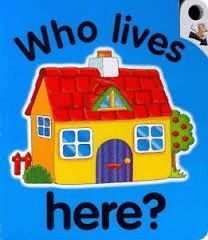 WHO LIVES HERE?
