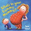 WHAT`S IN YOUR TUMMY, MUMMY?