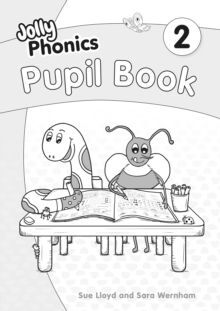 JOLLY PHONICS PUPIL BOOK 2 (BLACK AND WHITE EDITION)