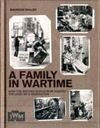 A FAMILY IN WARTIME
