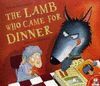 THE LAMB WHO CAME FOR DINNER