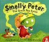 SMELLY PETER AND THE GREAT PEA EATER