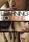 LEARNING TO LOSE