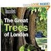 THE GREAT TREES OF LONDON. TIME OUT GUIDES