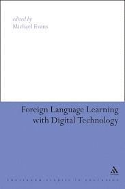 FOREIGN LANGUAGE LEARNING WITH DIGITAL TECHNOLOGY