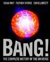 ¡BANG! A COMPLETE HISTORY OF THE UNIVERSE