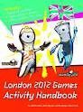LONDON 2012 ACTIVITY HANDBOOK