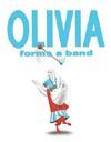 OLIVIA FORMS A BAND