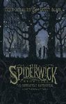 SPIDERWICK CHRONICLES. THE COMPLETELY FANTASTIC EDITION
