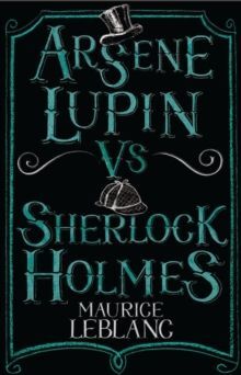 ARSENE LUPIN VS SHERLOCK HOLMES